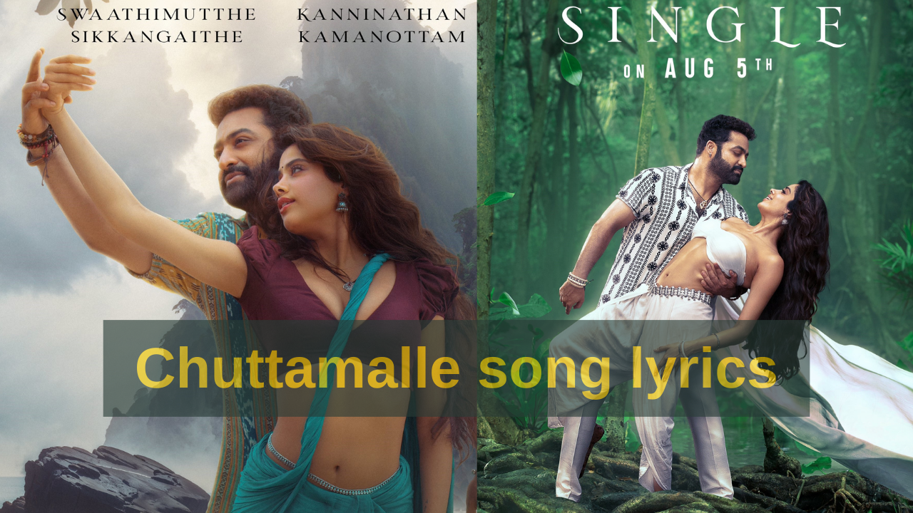 Chuttamalle Song Lyrics