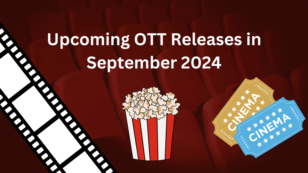 September 2024 OTT Releases